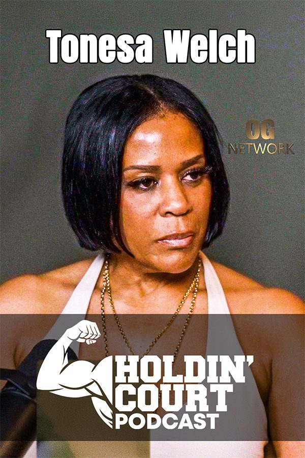 Holdin Court | Tonesia Welch | OG poster