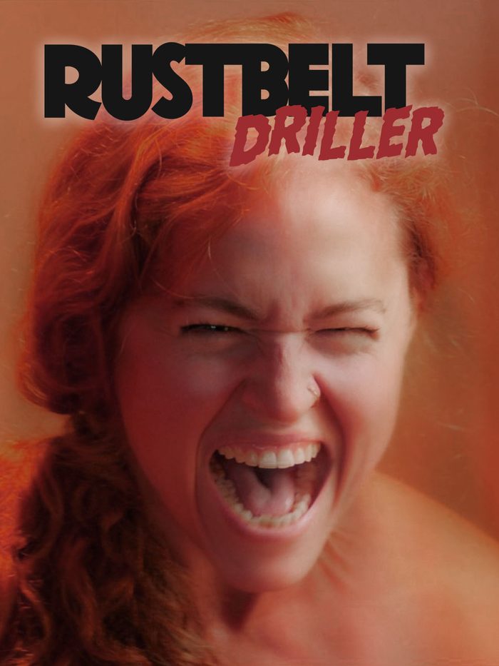 Rust Belt Driller poster