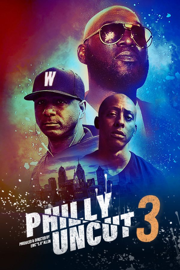 Philly Uncut 3 poster