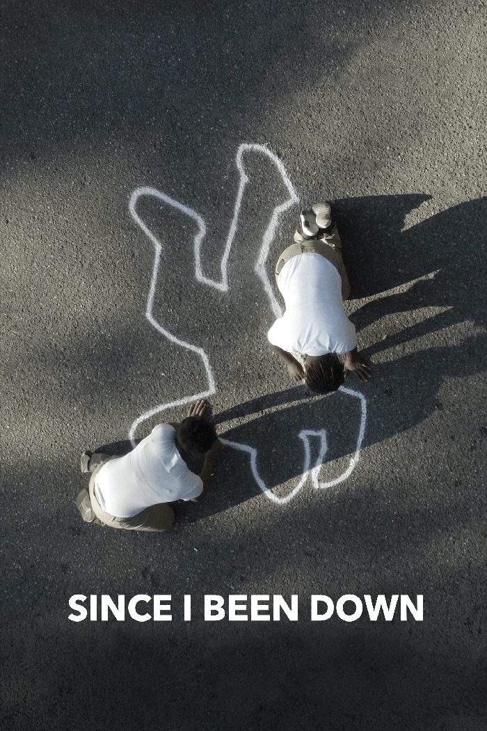 SinceI Been Down poster