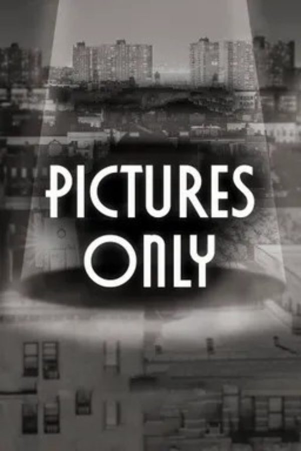 Pictures Only poster