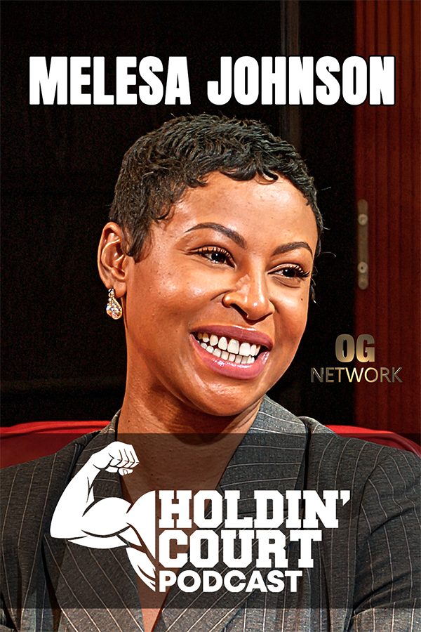 Melesa Johnson | Holdin Court Podcast poster