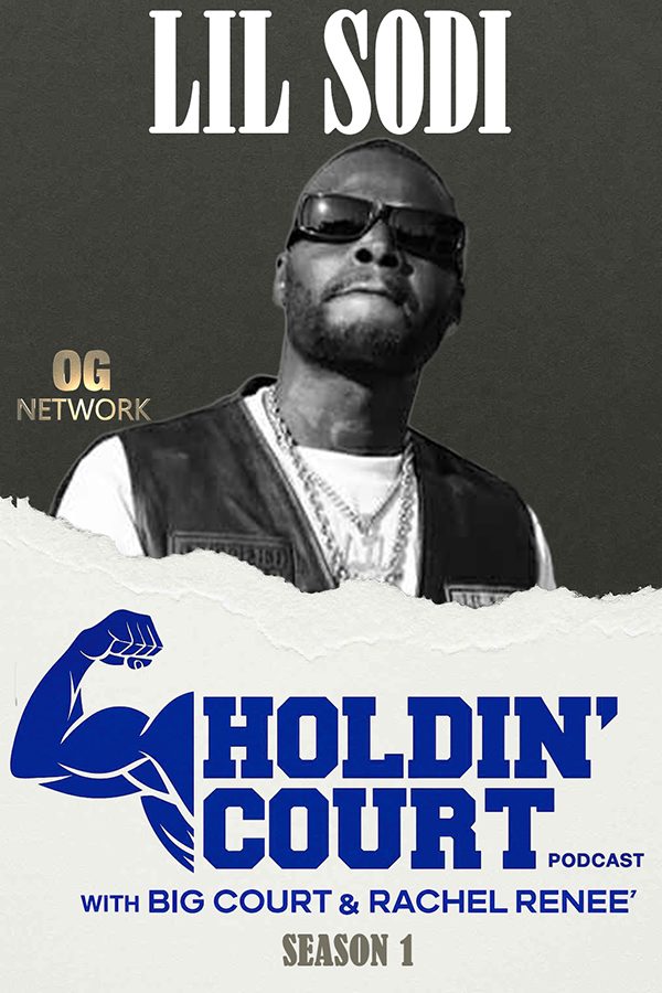 Lil Sodis Final Interview | Holdin Court Podcast with Big Court poster
