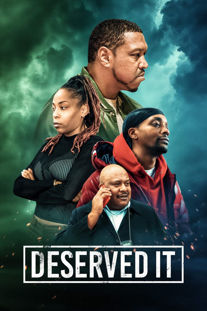 Deserved it poster