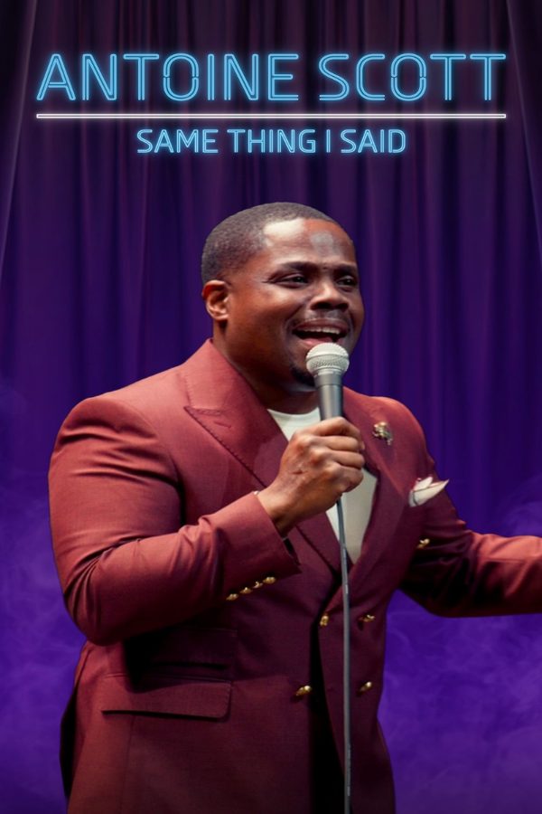 Antoine Scott | Same Thing I Said poster