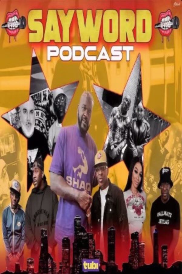 Say Word Podcast Series poster