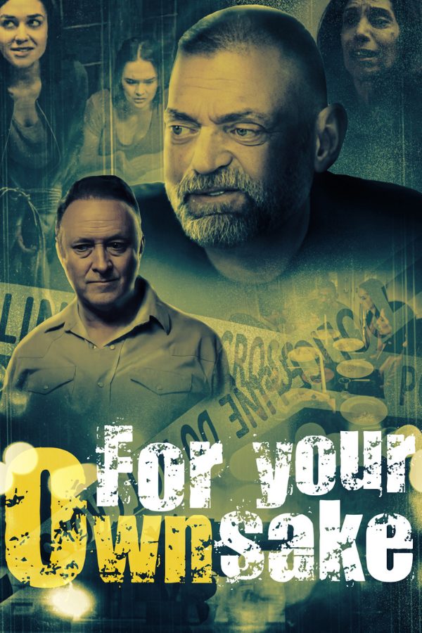 For Your Own Sake poster